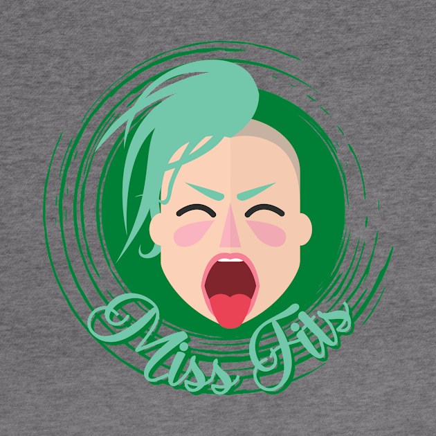 Miss Fits Misfits Funny Angry Woman Design by nathalieaynie